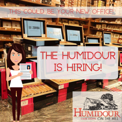 The Humidour Cigar Shoppe in Hunt Valley, MD is HIRING!