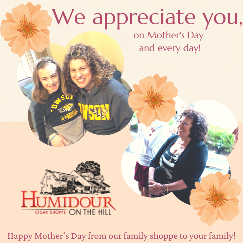 Mother's Day at the Humidour Cigar Shoppe