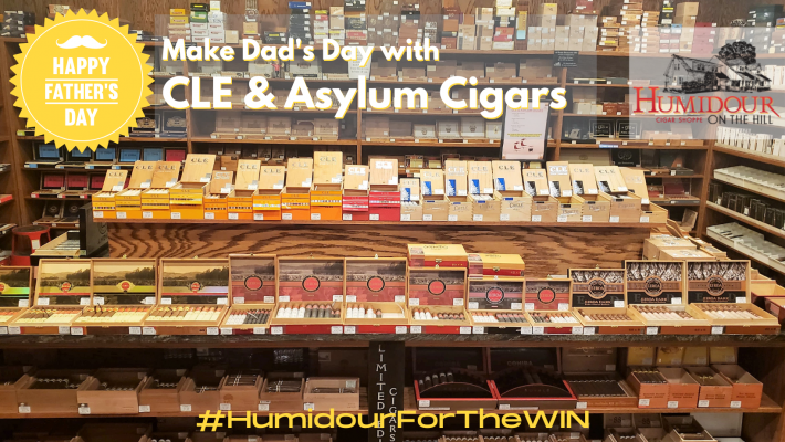 Father's Day CLE and Asylum Cigar Deals