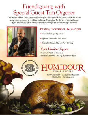 Friendsgiving Cigar Event at the Humidour Cigar Shoppe, featuring special guest Tim Ozgener